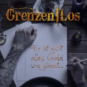Album Grenzen|los: Es Ist Nicht Alles Gold Was Glänzt