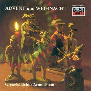 CD Grenzlandchor Arnoldstein: Advent Und Weihnacht