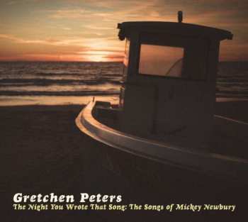 CD Gretchen Peters: The Night You Wrote That Song: The Songs Of Mickey Newbury