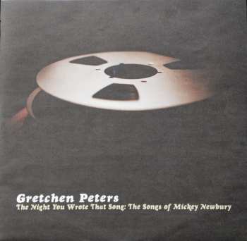 LP Gretchen Peters: The Night You Wrote That Song: The Songs Of Mickey Newbury