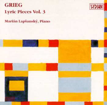 Album Edvard Grieg: Lyric Pieces Vol. 3