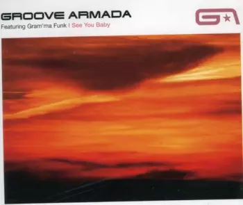 Groove Armada: I See You Baby