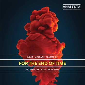 Album Gryphon Trio & James Campbell: For The End Of Time: Louie