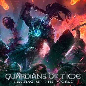 Album Guardians Of Time: Tearing Up The World