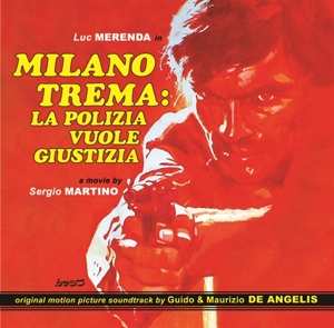 CD Guido And Maurizio De Angelis: Milano Trema: La Polizia Vuole Giustizia (Original Motion Picture Soundtrack) LTD