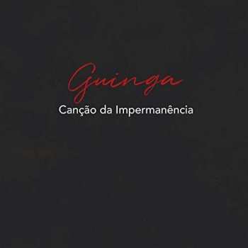 CD Guinga: Canção Da Impermanência