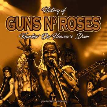 CD Guns N' Roses: History Of Guns N' Roses - Knockin' On Heaven's Door