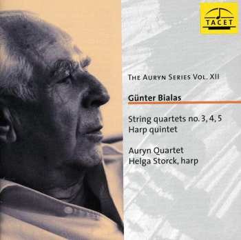 Album Günter Bialas: String Quartets No. 3, 4, 5 / Harp Quintet