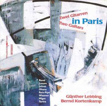 CD Bernd Kortenkamp: Zwei Gitarren In Paris = Two Guitars In Paris