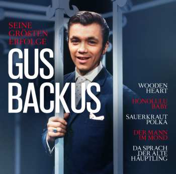 CD Gus Backus: Seine Größten Erfolge