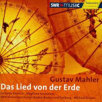 CD Gustav Mahler: Das Lied Von Der Erde