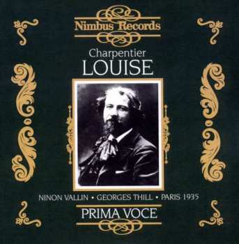 CD Gustave Charpentier: Louise - Paris 1935