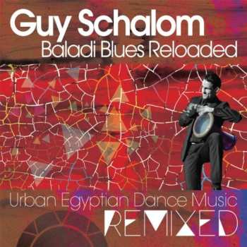 CD Guy Schalom: Baladi Blues Reloaded