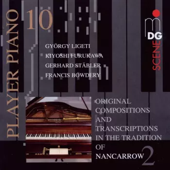 Player Piano 10 • Original Compositions And Transcriptions In The Tradition Of Nancarrow