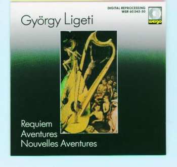 CD György Ligeti: Requiem / Aventures / Nouvelles Aventures