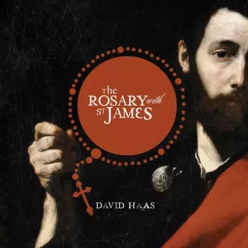 Haas,david: Rosary With St. James