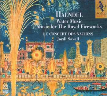 SACD Georg Friedrich Händel: Water Music - Music For The Royal Fireworks