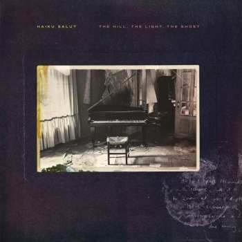 LP Haiku Salut: The Hill, The Light, The Ghost
