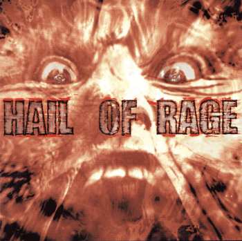 Album Hail Of Rage: All Hail