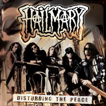 Album Hailmary: Disturbing The Peace