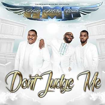 Album Half Mile Home: Don't Judge Me