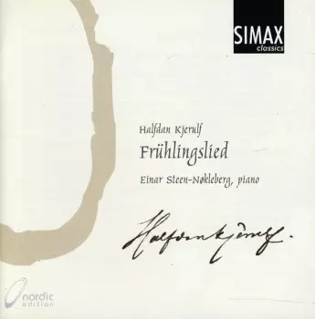 Fruhlingslied: Works For Piano