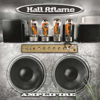CD Hall Aflame: Amplifire