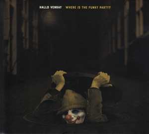 CD Hallo Venray: Where Is The Funky Party? DIGI