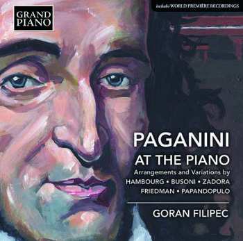 CD Ignaz Friedman: Paganini At The Piano - Arrangements & Variations 