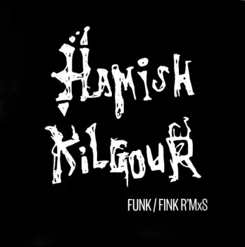 FUNK / FINK R'MxS