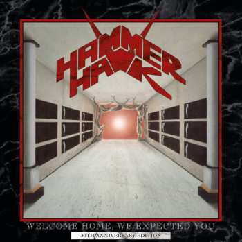 LP Hammerhawk: Welcome Home, We Expected You - 30th Anniversary Edition