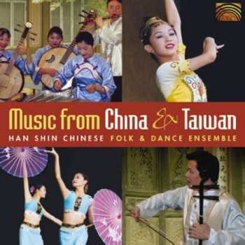CD Han Shin Chinese Folk & Dance Ensemble: Music From China & Taiwan