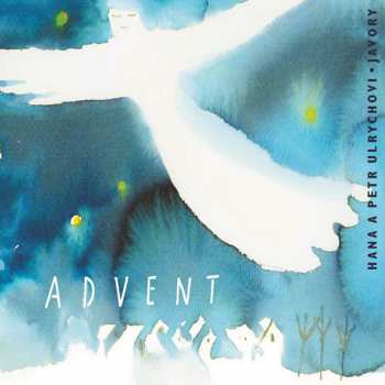 CD Hana A Petr Ulrychovi: Advent