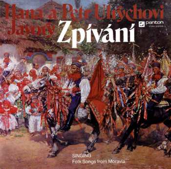 LP Hana A Petr Ulrychovi: Zpívání