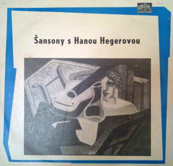 LP Hana Hegerová: Šansony S Hanou Hegerovou