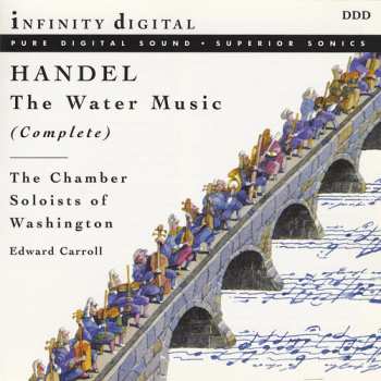 Album Georg Friedrich Händel: The Water Music (Complete)