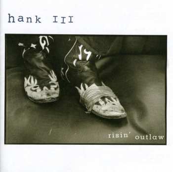 CD Hank Williams III: Risin' Outlaw