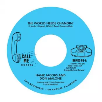 The World Needs Changin' / Gettin’ On Down