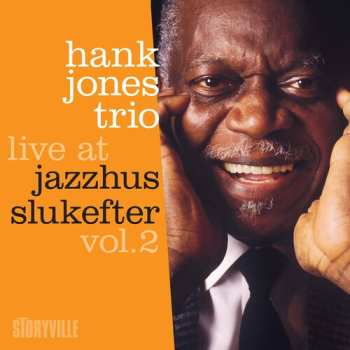 CD Hank Jones Trio: Live At Jazzhus Slukefter Vol.2