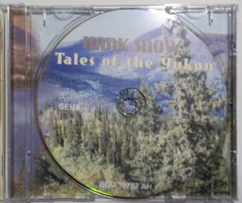 CD Hank Snow: Tales Of The Yukon