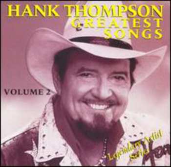 CD Hank Thompson: Greatest Songs - Volume Two
