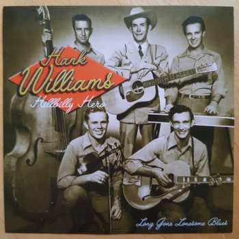 4CD Hank Williams: Hillbilly Hero