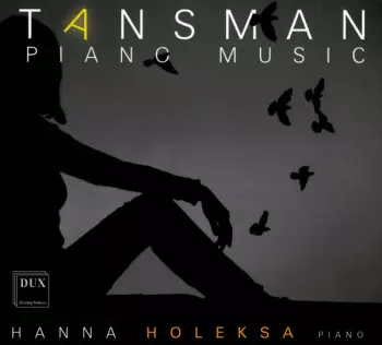 Tansman / Piano Music