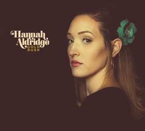 LP Hannah Aldridge: Gold Rush