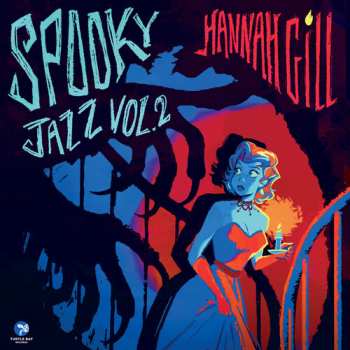 CD Hannah Gill: Spooky Jazz Vol. 2