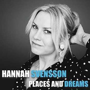 Album Hannah Svensson: Places And Dreams
