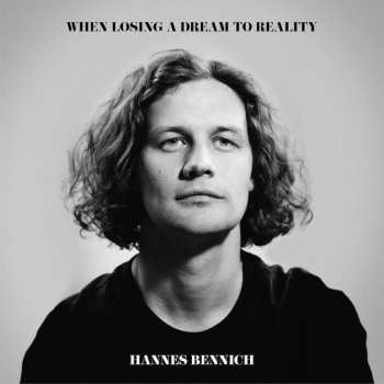 CD Hannes Bennich: When Losing A Dream To Reality