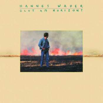 Album Hannes Wader: Glut Am Horizont