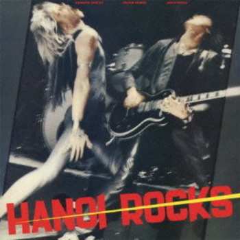 CD Hanoi Rocks: Bangkok Shocks Saigon Shakes Hanoi Rocks LTD