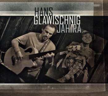 CD Hans Glawischnig: Jahira